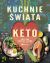 Okładka książki - Kuchnie świata w wersji keto