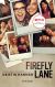 Okładka książki - Firefly Lane (edycja filmowa)