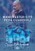 Okadka ksiki - Manchester City Pepa Guardioli. Budowa superdruyny