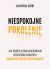 Ok�adka ksi��ki - Niespokojne pokolenie. Jak wielkie przeprogramowanie dzieci�stwa wywo�a�o epidemie chor�b psychicznych