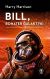 Okadka ksiki - Bill, bohater galaktyki