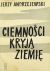 Ok�adka ksi��ki - Ciemno�ci kryj� ziemi� 