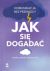 Ok�adka ksi��ki - Jak si� dogada�. Komunikacja bez przemocy