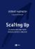 Okadka ksiki - Scaling Up. Dlaczego niektre firmy odnosz sukces, a inne nie? 