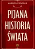 Ok�adka ksi��ki - Pijana historia �wiata