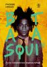 Basquiat. �ycie i dziedzictwo legendy sztuki