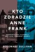 Okadka ksiki - Kto zdradzi Anne Frank