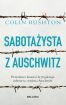 Ok�adka ksi��ki - Sabota�ysta z Auschwitz