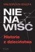 Ok�adka ksi��ki - Nienawi��. Historie z dzieci�stwa