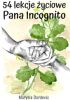 Ok�adka ksi��ki - 54 lekcje �yciowe Pana Incognito