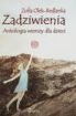 Ok�adka ksi��ki - Zadziwienia. Antologia wierszy dla dzieci