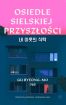 Ok�adka ksi��ki - Osiedle Sielskiej Przysz�o�ci