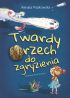 Ok�adka ksi��ki - Twardy orzech do zgryzienia