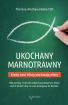 Ok�adka ksi��ki - Ukochany marnotrawny. Kiedy bliscy porzucaj� wiar�