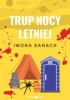 Okładka książki - Trup nocy letniej