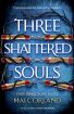 Ok�adka ksi��ki - Broken Blades (#3). Trzy Udr�czone Dusze. Three Shattered Souls. The Broken Blades. Tom 3