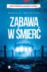 Ok�adka ksi��ki - Zabawa w �mier�