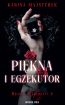 Ok�adka ksi��ki - Pi�kna i egzekutor
