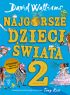 Ok�adka ksi��ki - Najgorsze dzieci �wiata 2