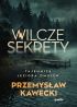 Ok�adka ksi��ki - Wilcze sekrety. Tajemnice jeziora Omulew