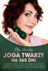 Ok�adka ksi��ki - Joga twarzy na 365 dni