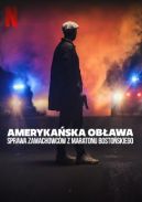 Okadka - Amerykaska obawa: Sprawa zamachowcw z Maratonu Bostoskiego