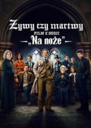 Okadka - ywy czy martwy: Film z serii 