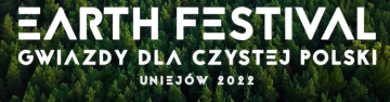 News „Earth Festival 2022: Gwiazdy dla czystej Polski” – arty�ci z ekologicznym manifestem