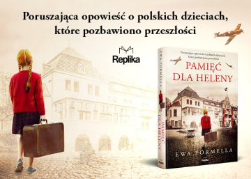 News Poruszaj�ca opowie�� o polskich dzieci, kt�re pozbawiono przesz�o�ci. „Pami�� dla Heleny