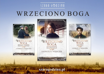 News Literacka uczta, czyli „Wrzeciono Boga” – �l�skie losy w pierwszej po�owie XX wieku