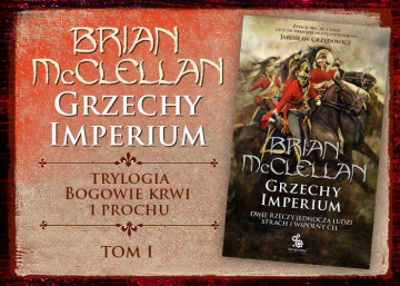 News Dwie rzeczy jednocz� ludzi: strach i wsp�lny cel. „Grzechy Imperium