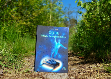 News �y� w pe�ni. „OOBE. Drugie �ycie poza cia�em