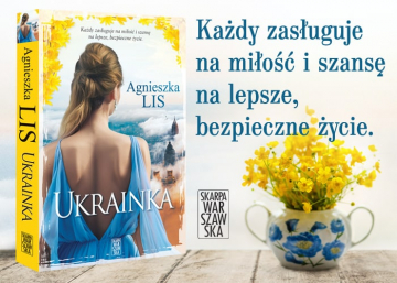 News Ka�dy zas�uguje na mi�o�� i szans� na inne, lepsze �ycie. „Ukrainka