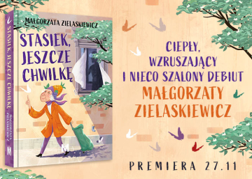 News Pan ma moj� walizk�! Fragment ksi��ki „Stasiek, jeszcze chwilk�