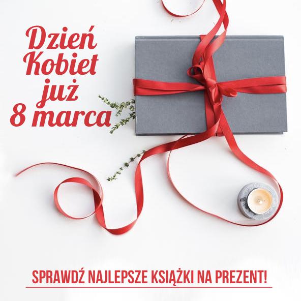 News Najlepsze ksi��ki na Dzie� Kobiet z nieprzeczytane.pl 