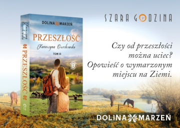News Ogromna presja. Fragment ksi��ki „Dolina marze�. Przesz�o��