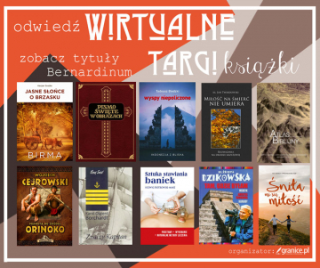 News Wirtualne Targi Ksi��ki. Podr�e, wiara, zdrowie. Propozycje Wydawnictwa Bernardinum