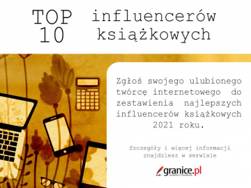 News Pom� wybra� najlepszych influencer�w ksi��kowych 2021 roku!