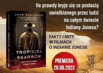 News Prawda i fikcja w filmach o Indianie Jonesie. „Tropiciel skarb�w