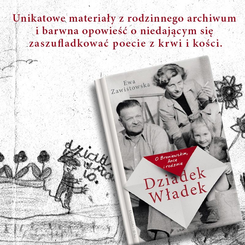 News Rodzina. Fragment ksi��ki „Dziadek W�adek. O Broniewskim, Ance i rodzinie