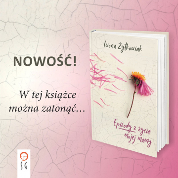 News W tej ksi��ce mo�na zaton��. „Epizody z �ycia mojej mamy