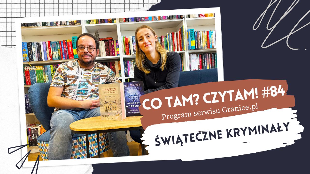 News witeczne kryminay. Co tam? Czytam #84