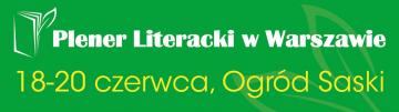 News 18-20 czerwca 2021: Plener Literacki w Warszawie