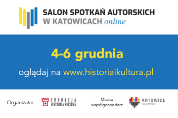 News Od Barb�rki do Miko�ajek,  czyli Salon Spotka� Autorskich w Katowicach Online 2020