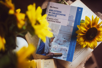 News Na ratunek ksi��kom. Fragment publikacji „Biblioteka w obl�onym mie�cie