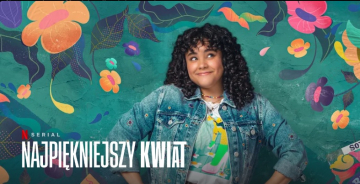 News Najpi�kniejszy kwiat - meksyka�ski serial komediowy dzisiejsz� premier� na Netflix