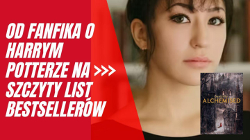 News Od fanfika o Harrym Potterze na szczyty list bestsellerw