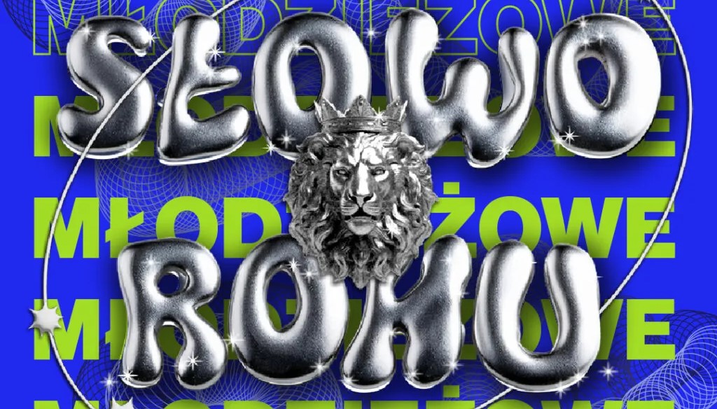 News M�odzie�owe S�owo Roku 2024 - znamy fina�ow� dwudziestk�! W�r�d nich s�owa takie jak 