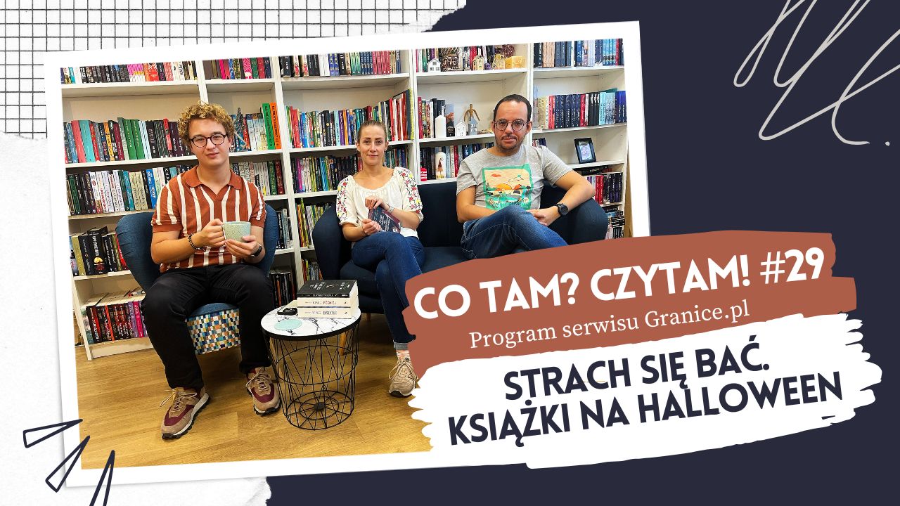 News Strach si� ba�. Ksi��ki na Halloween.Oto 29. odcinek podcastu 