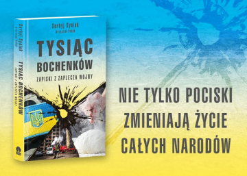 News Nie tylko pociski zmieniaj� �ycie ca�ych narod�w. „Tysi�c bochenk�w. Zapiski z zaplecza wojny